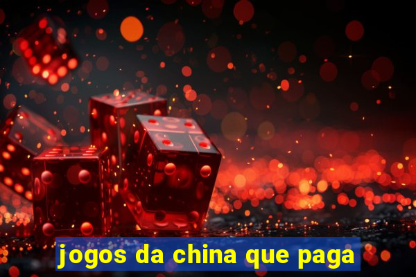 jogos da china que paga